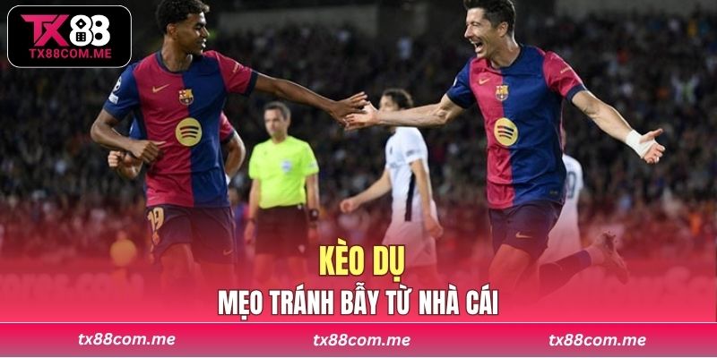Mẹo tránh bẫy từ nhà cái