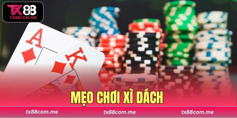 Mẹo chơi xì dách